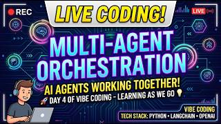 Multi-Agent Orchestration Part 1 | Vibe Coding Series - Day 4