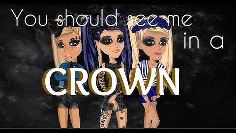 You Should See Me In A Crown - MSP Version