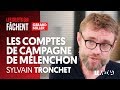 LES COMPTE DE CAMPAGNE DE MÉLENCHON - SYLVAIN TRONCHET