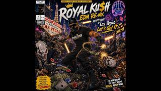 ROYAL KU$H β Chapter 1: LAS VEGAS LET'S GET IT | Official Visualizer