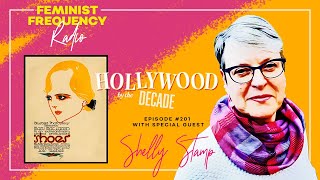 the rich & forgotten history of Women in Film, feat. Dr Shelley Stamp | FFR 201