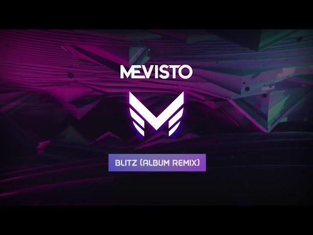 Mevisto - Blitz (Album Edit) class=