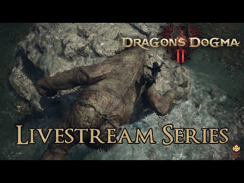 🔴Live - Dragons Dogma Livestream Series - Late Night Battahl Exploring