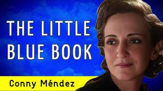 Make everything conspire in your favor THE LITTLE BLUE BOOK Conny Méndez AUDIOBOOK