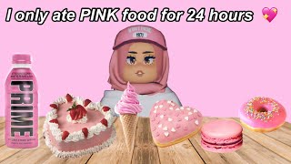 I only ate PINK food for 24 hours…