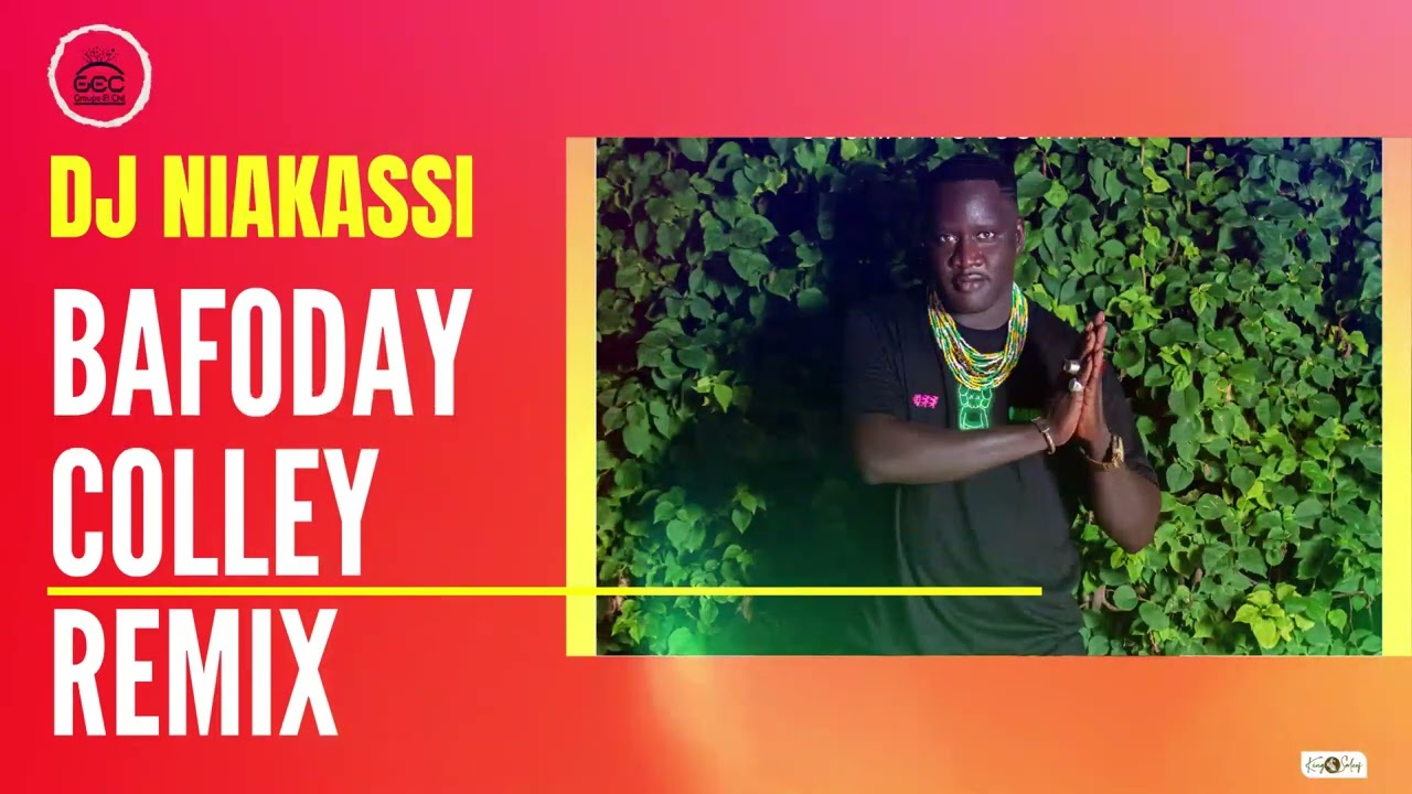DJ NIAKASSI - BAFODAY COLLEY REMIX (audio)