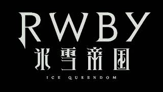 RWBY Ice Queendom Opening Intro but is Volume 1 intro (This Will Be Day)