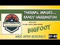 Randy harrington and his harrowing bigfoot encounters  wide open research 83