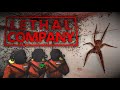 A whole lot of screaming and dying  lethal company