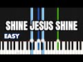 Shine jesus shine  easy piano tutorial by synthly