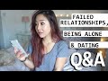 PILLOW TALK | Failed Relationships, Being Alone & Dating