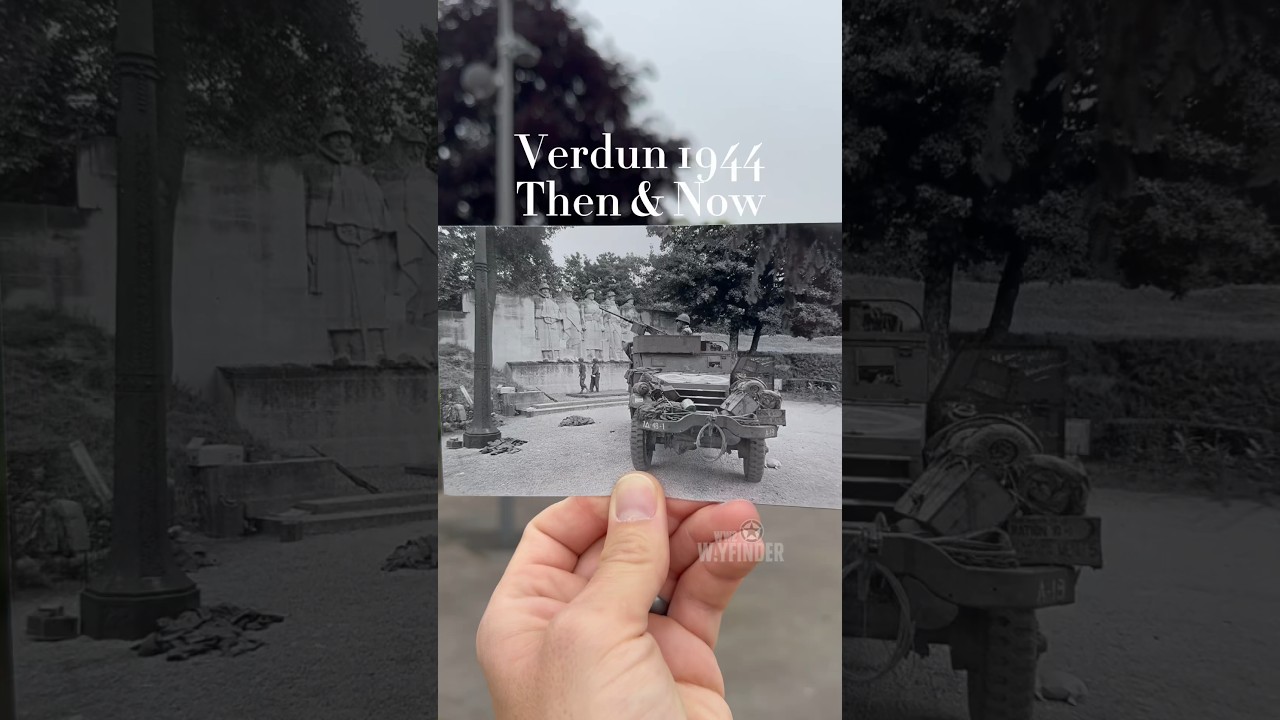 Verdun 1944 Then & Now 