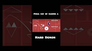 Final day of making a Hard Demon #geometrydash #gdupdate #gd #gaming #gdscript #gddemon #shorts