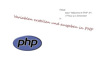 PHP Tutorial - Variablen definieren und ausgeben