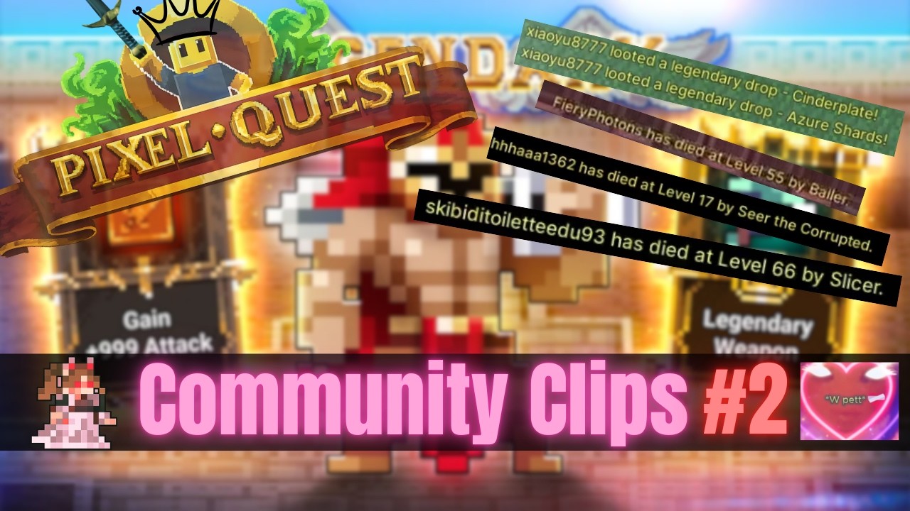 Pixel Quest Community Compilation #2