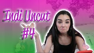 Indi Uncut #4