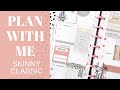 PLAN WITH ME | Skinny Classic Happy Planner | Modern Farmhouse