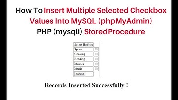 php selected multiple checkbox values insert into mysql 5.7 stored procedure
