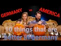 TOP 10 things we miss about living in Germany