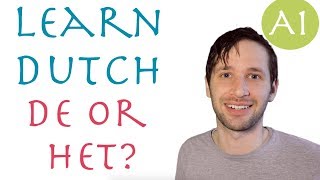 Dutch articles for beginners: de or het?