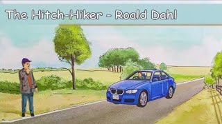 The Hitchhiker By Roald Dahl Explanation | Full Explanation | G.Q. Gyan Quest - The Search of Know