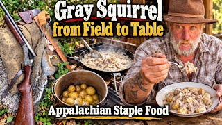 Gray Squirrel from Field to Table | Appalachian Camp Cooking