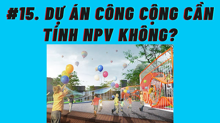 So sánh npv của 2 dự án năm 2024