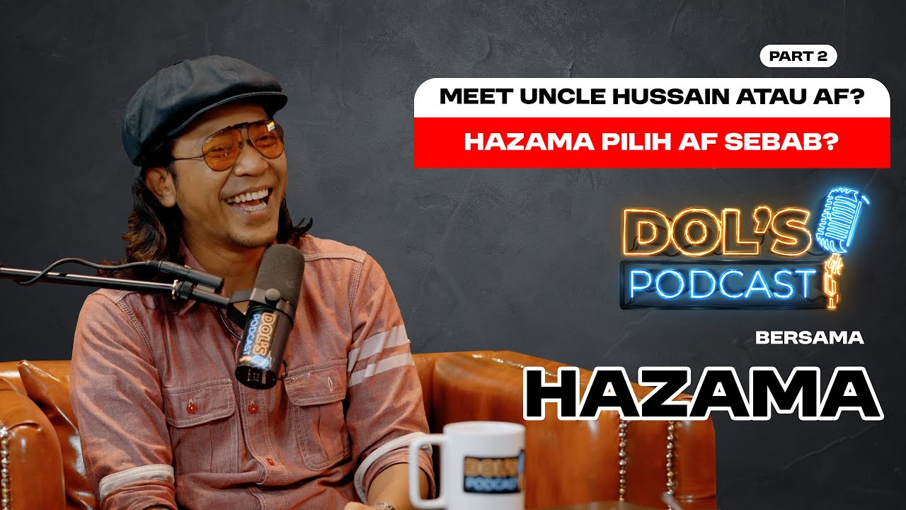DP : EPS 79 (PART 2) “Hazama Pilih AF Bukan Meet Uncle Hussain? Ini Sebabnya