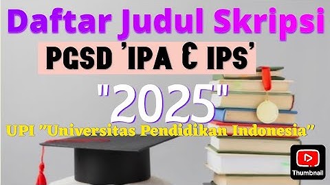 Daftar judul skripsi PGSD konsentrasi IPA UPI 2025