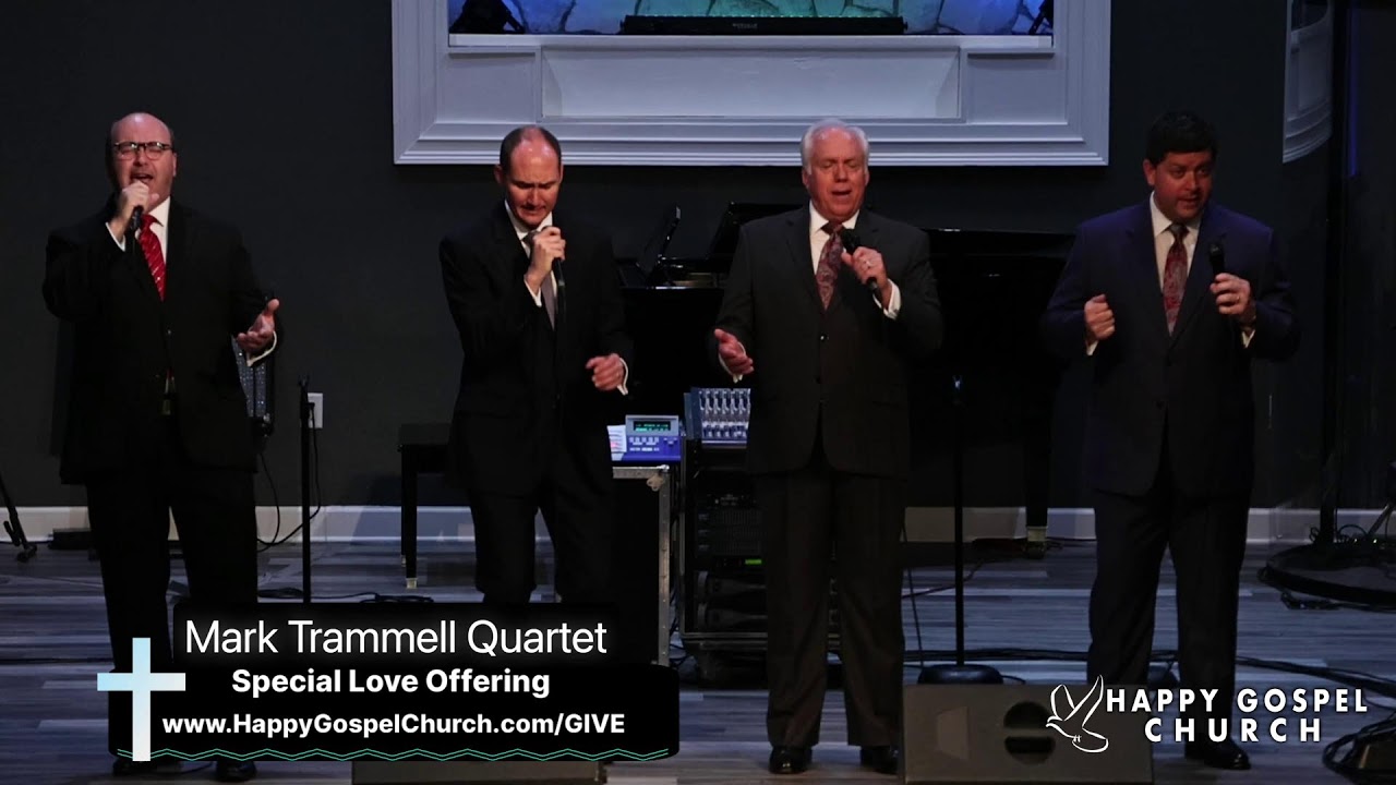 mark-trammell-quartet-happy-gospel-church-live-youtube