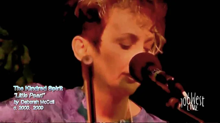 Little Pearl by Deborah McColl Live @ 106 West Apr...
