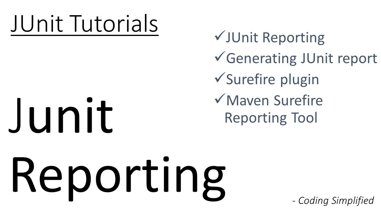 Junit Reporting - 4: Reporting In Junit