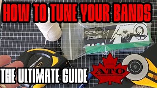 HOW TO TUNE SLINGSHOT BANDS. THE ULTIMATE GUIDE