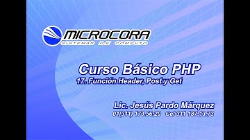 Curso basico de php - Video 17 - Funcion Header, Post y Get - Jesus Pardo