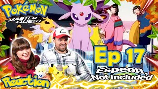 Espeon, Not Included - Pokémon: Master Quest Episode 17 Reaction