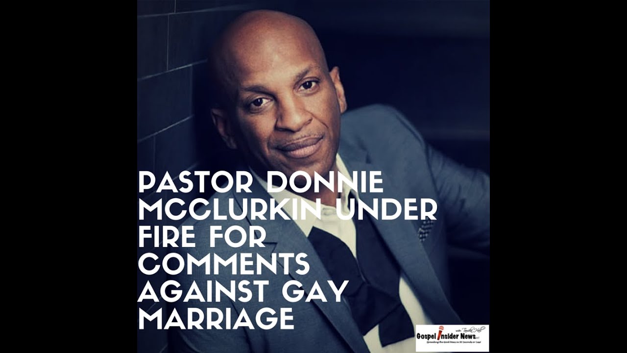 Donnie McClurkin Under Fire for Speaking Out Against Gay Marriage