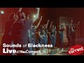 Sounds of Blackness –  Hold Up Your Light (Live for The Current)