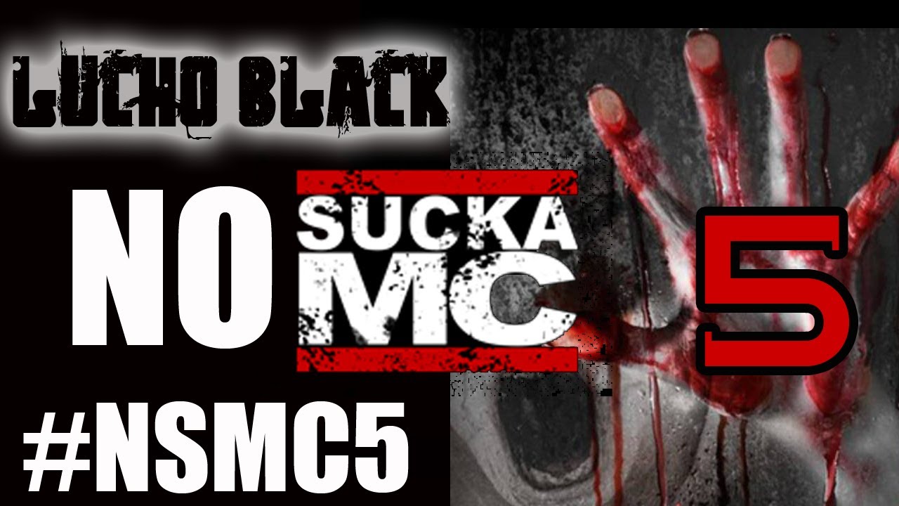 NSMC5: LUCHO BLACK - F MUMBLE (PROD  KATO)