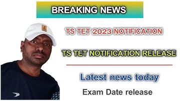 TS TET NOTIFICATION 2023 RELEASE | ts tet notification latest news today | #tstet#tstet2023