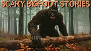 15 Terrifying BIGFOOT Stories That Will Give You Chills | Sasquatch Encounters, Deep Woods, Forest