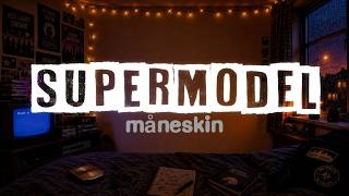 Måneskin - Supermodel (Lyrics)