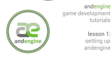 AndEngine Game Development Tutorials - Lesson 1: Setting up AndEngine