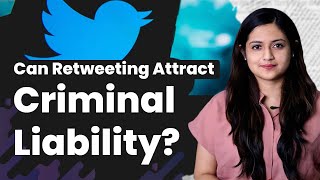 Can Retweeting Attract Criminal Liability?