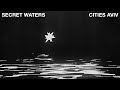 Cities aviv  working title for the album secret waters 2022