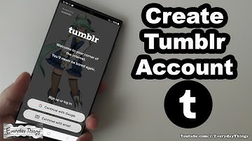How to Create a Tumblr Account in Minutes