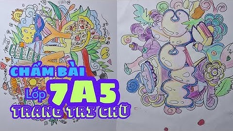 LỚP NÀY PHẢI TRỪ ĐIỂM VÌ VẼ TRANG TRÍ CHỮ NHƯ NÀY ...#art #j97jack #drawing #mythuat