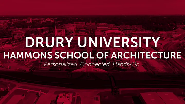 The Hammons School of Architecture at Drury Univer...