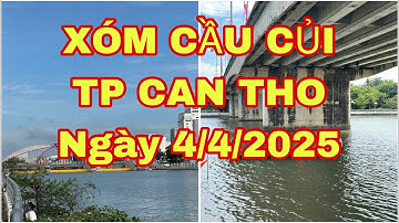 XÓM CẦU CỦI, ÂU THUYỀN TP CẦN THƠ 🌺ngày 04 /4/2025🌺cần thơ ký sự