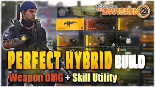 The Division 2 | THIS DPS HYBRID BUILD IS INSANE - HAVE THE BEST OF BOTH IN ONE BUILD | TU9