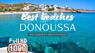 DONOUSSA ISLAND. Greece, best beaches - Full HD, 4K relaxing video